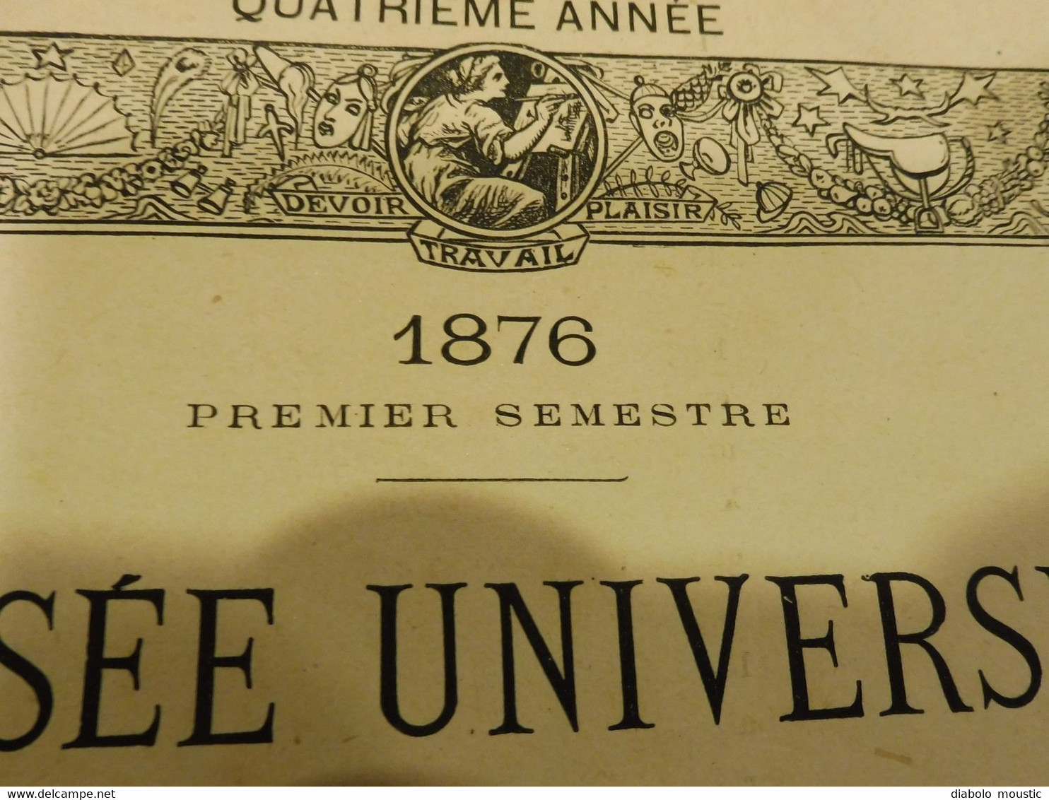 1876 : MUSÉE UNIVERSEL :École Navale De Brest Avec Le "BORDA" ;Italie (Tusculum); Etc , Nombreuses Gravures - L'Illustration