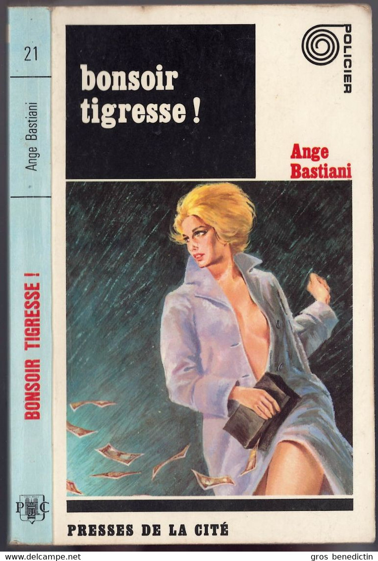 Policier - Ange Bastiani - "Bonsoir Tigresse"- 1966 - Presses De La Cité