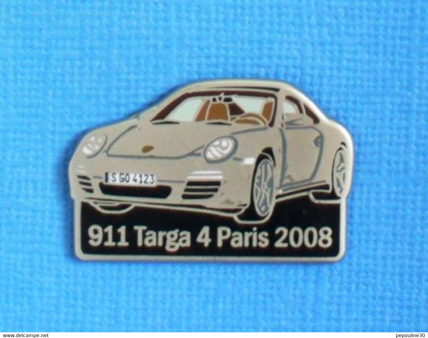 1 PIN'S //  ** PORSCHE 911 TARGA 4 / PARIS 2008 ** - Porsche