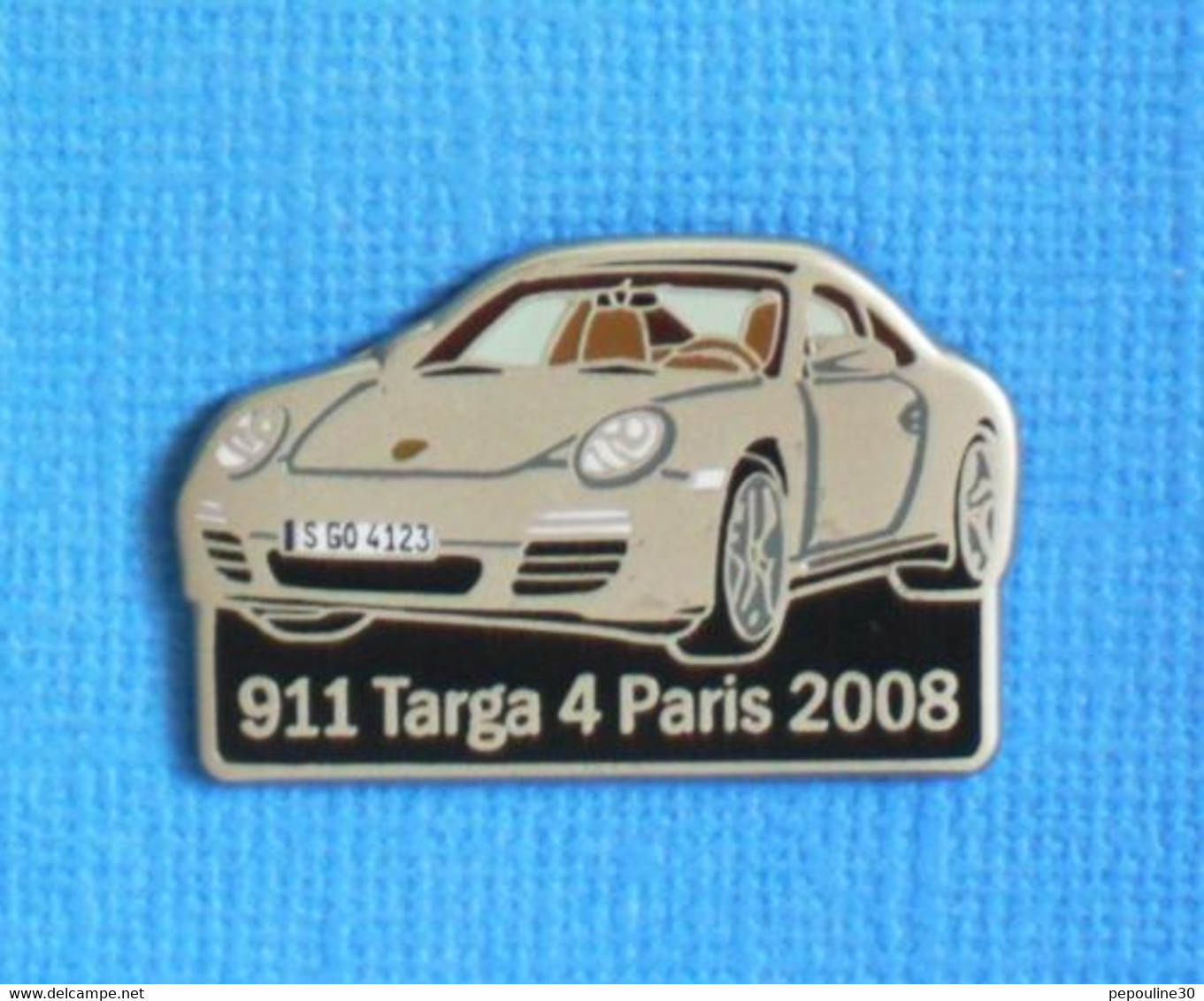 1 PIN'S //  ** PORSCHE 911 TARGA 4 / PARIS 2008 ** - Porsche