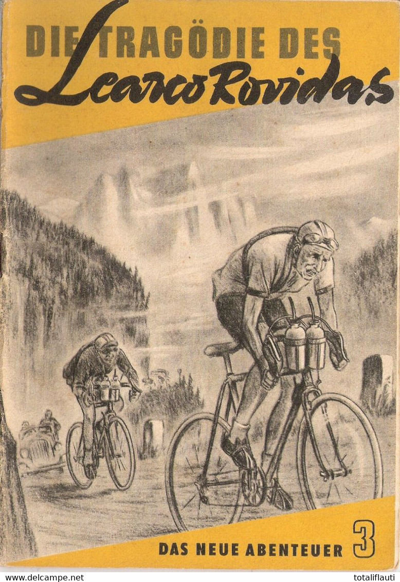 DDR Das Neue Abenteuer Heft Nr 3 Die Tragödie Des Learco Rovidas 1952 Radrennen - Altri & Non Classificati