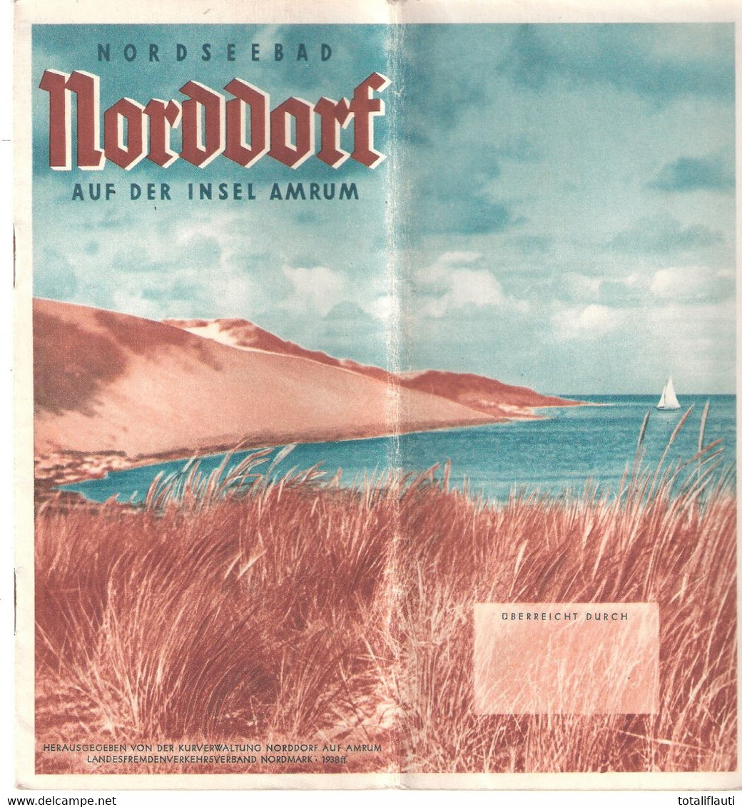 Nordseebad NORDDORF Auf Der Insel AMRUM 1938 Reiseprospekt Der Kurverwaltung - Bassa Saxe