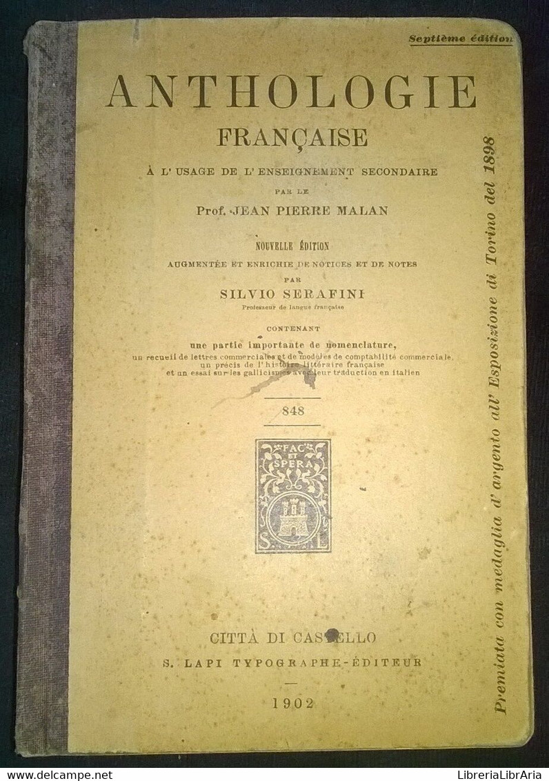 Anthologie Française - Prof. J. P. Malan, S. Serafini - Lapi, 1902 - L - Teenagers