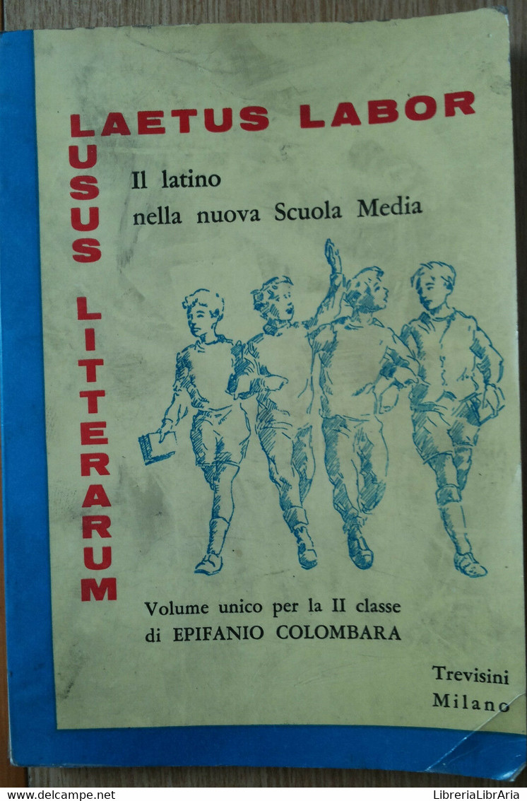 Laetus Labor Lusus Litterarum - Colombara - L. Trevisini Editore - R - Juveniles