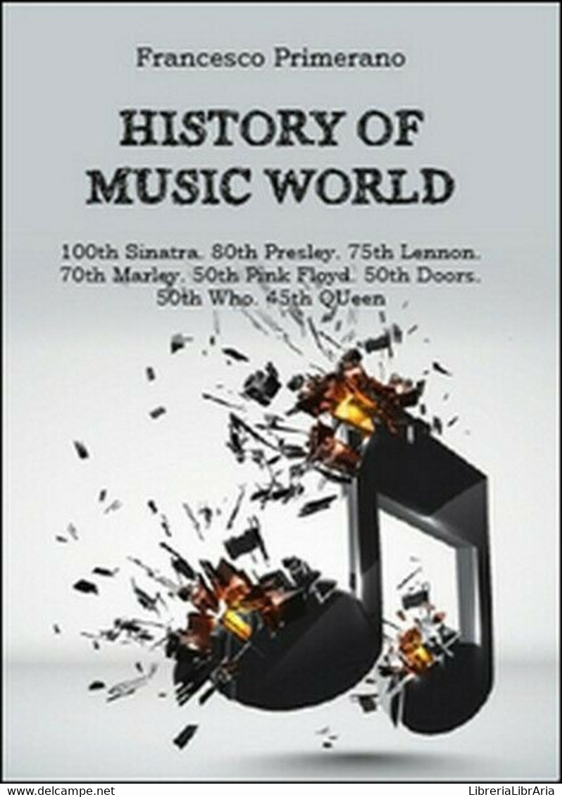 History Of Music World. 100th Sinatra. 80th Presley. 75th Lennon. 70th Marl - ER - Cursos De Idiomas