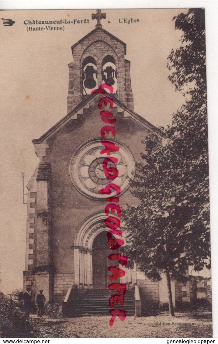 87- CHATEAUNEUF LA FORET - L' EGLISE - Chateauneuf La Foret