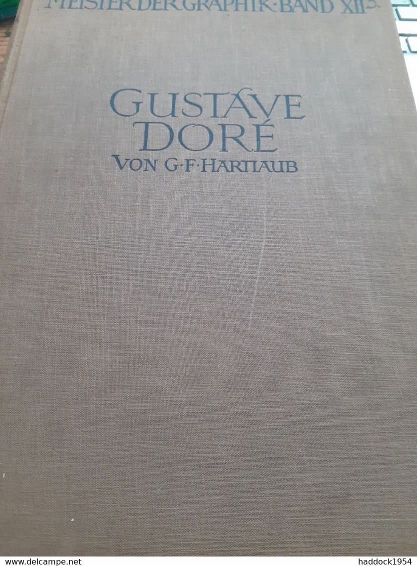 Gustave Doré G.F. HARTLAUB Von Klinkardt 1923 - Kunstführer