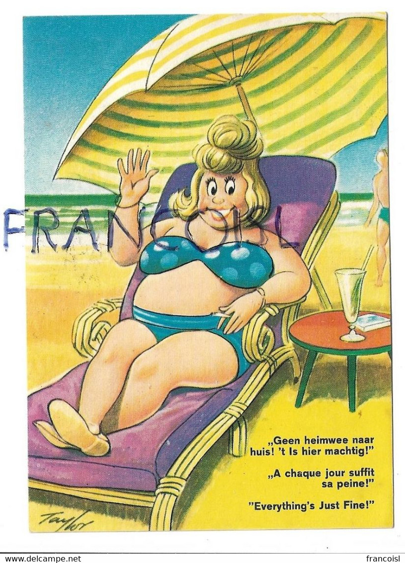 A La Plage. Grosse Dame En Bikini Dans Un Transat, Parasol Et Verre:" A Chaque Jour Suffit Sa Peine". - Taylor