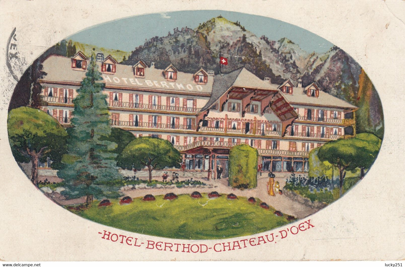 Suisse - Hôtel - Château D(Oex -  Hôtel Berthod - Circulée 13/05/1913 - Litho - Au