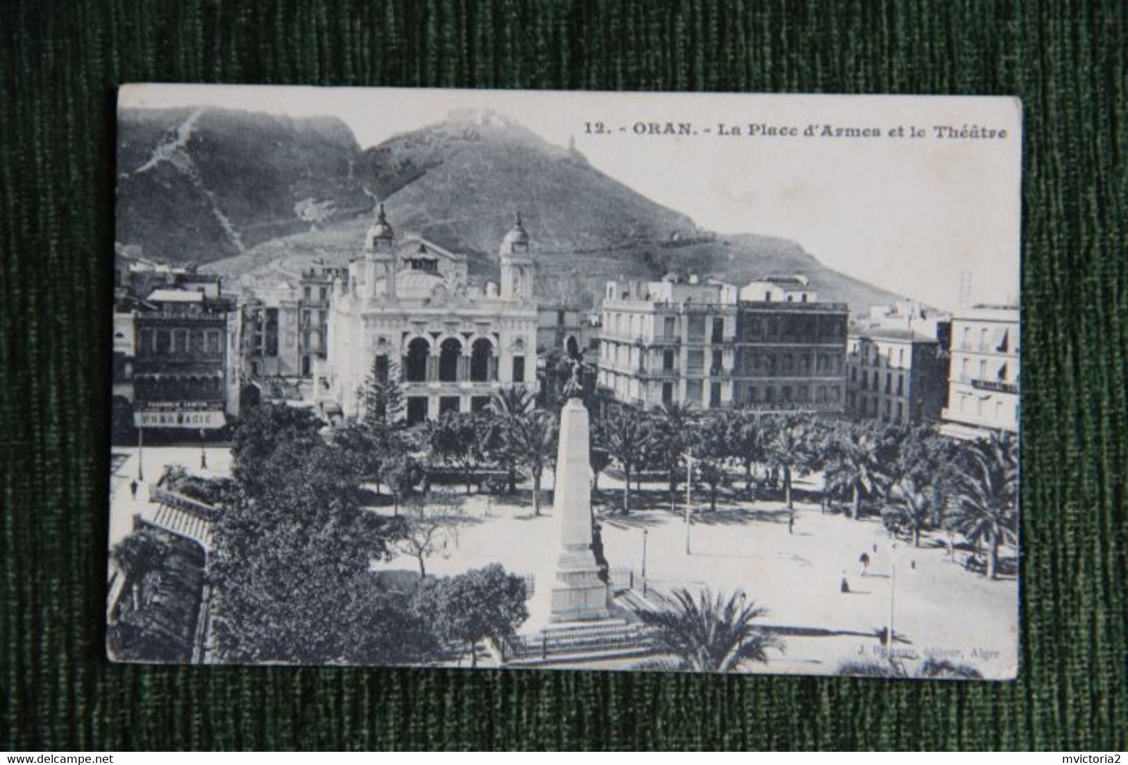 ORAN - La Place D'Armes Et Le Théâtre - Oran