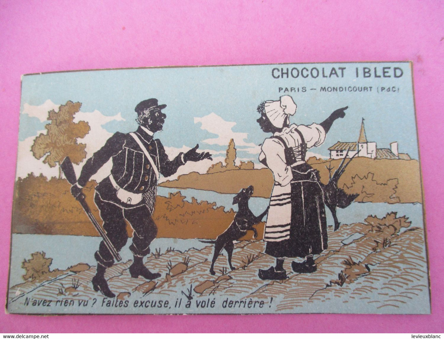 13  Chromos-dorés / CHOCOLAT IBLED/Paris  / MONDICOURT (P de C) /Images Humoristiques/ vers 1890     IMA563