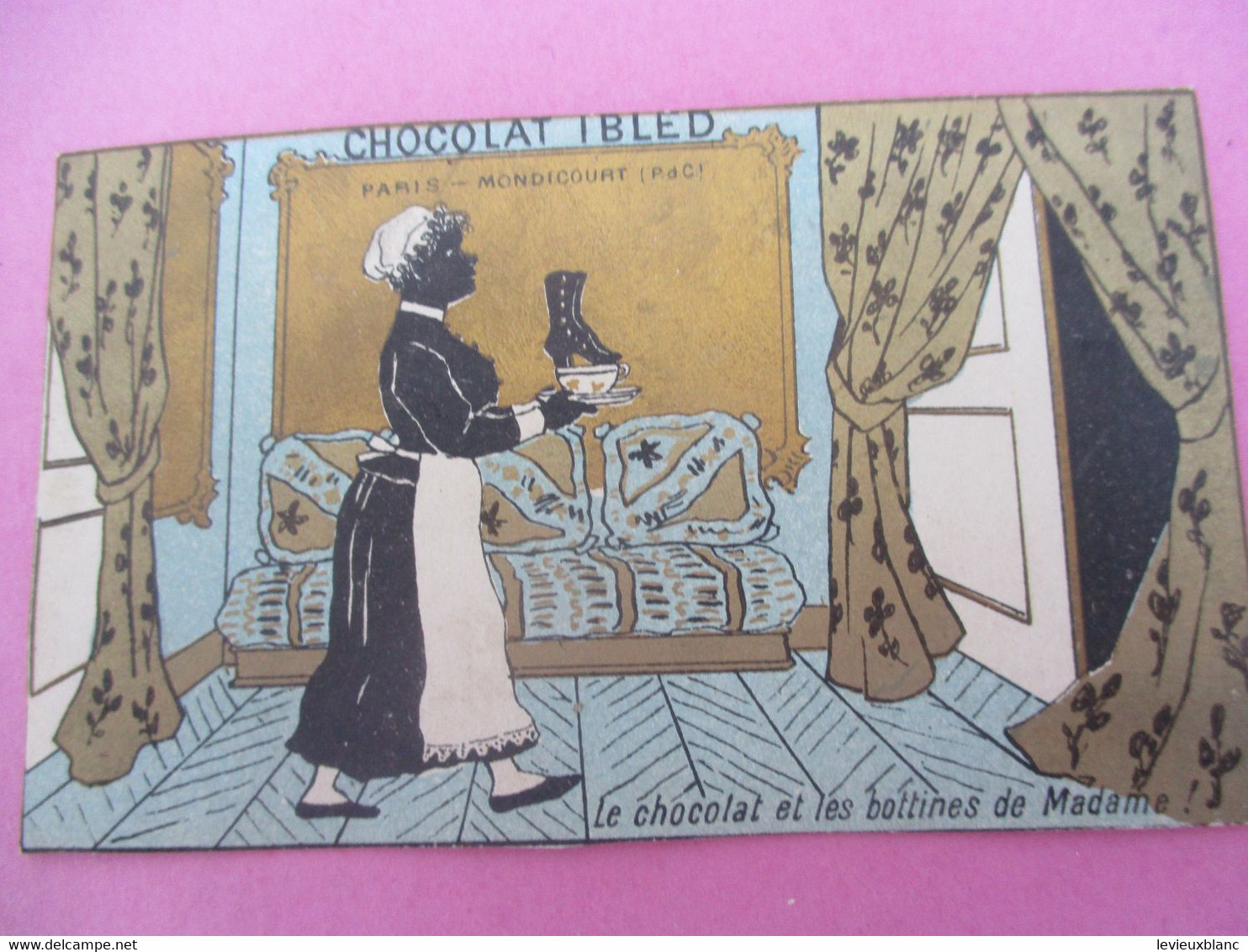 13  Chromos-dorés / CHOCOLAT IBLED/Paris  / MONDICOURT (P de C) /Images Humoristiques/ vers 1890     IMA563