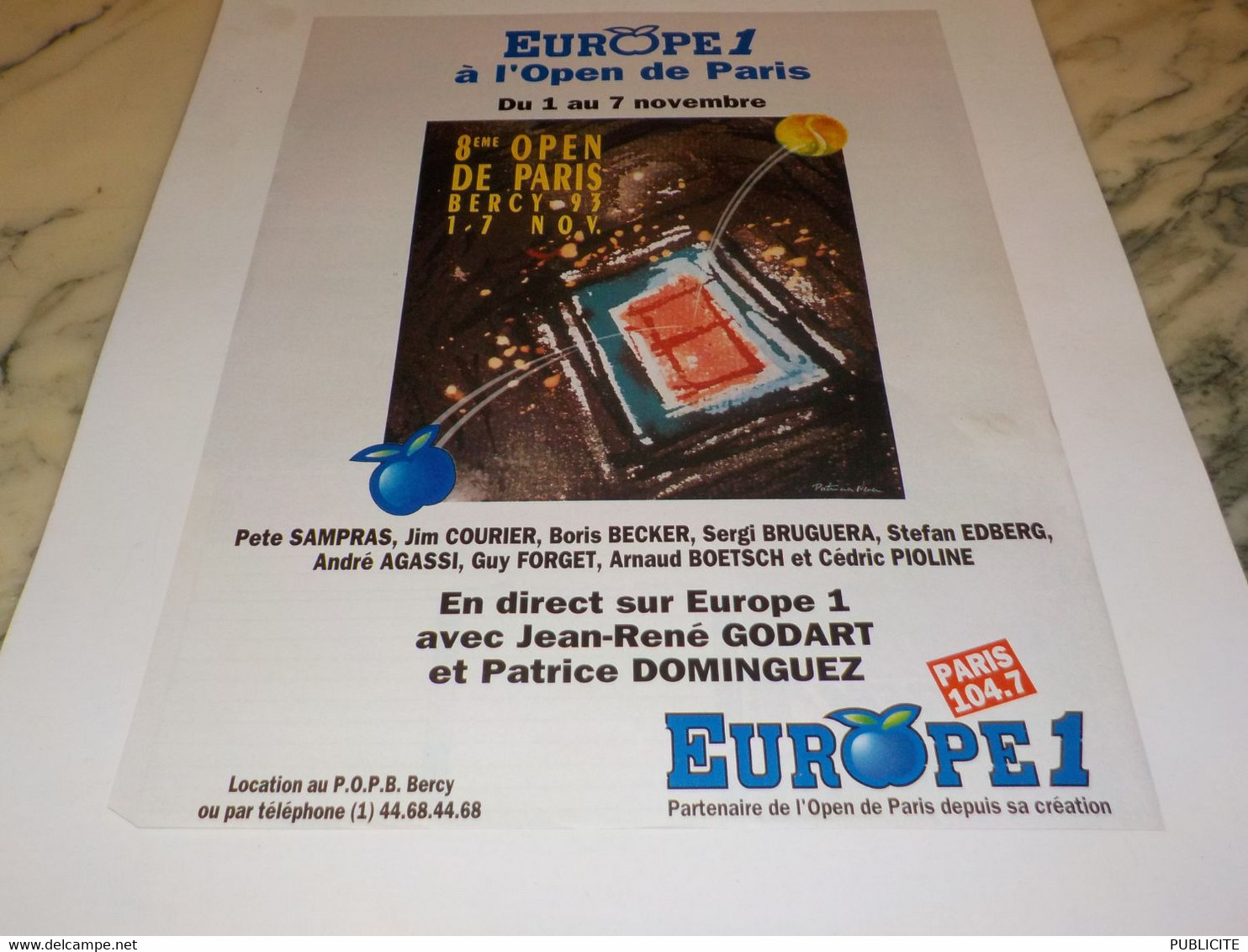 ANCIENNE PUBLICITE EUROPE 1 ET OPEN DE PARIS 1993 - Otros & Sin Clasificación