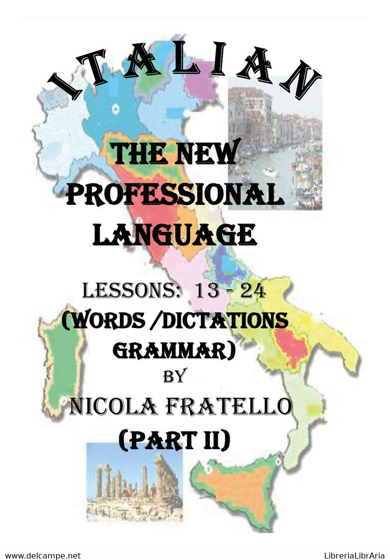 Italian. The New Professional Language -Nicola Fratello,  2019,  Youcanprint - P - Cursos De Idiomas