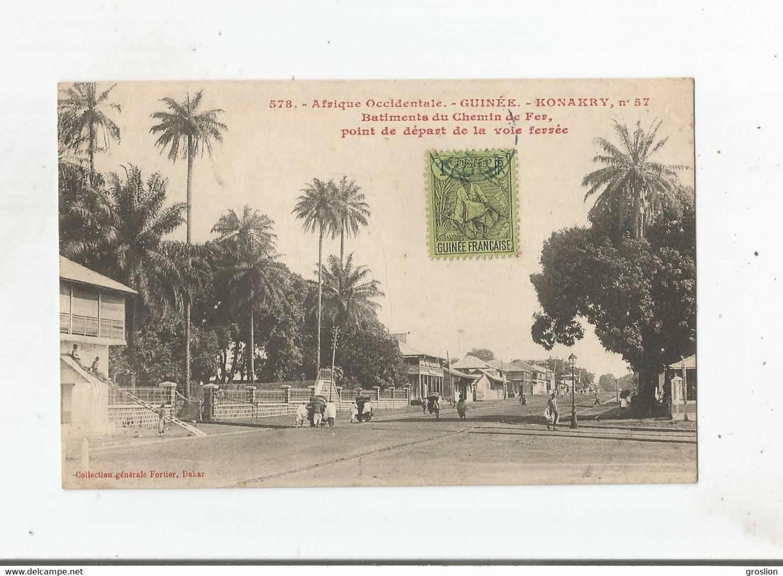 KONAKRY 577 AFRIQUE OCCIDENTALE 57 BATIMENTS DU CHEMIN DE FER POINT DE DEPART DE LA VOIE FERREE 1910 - Guinée Française