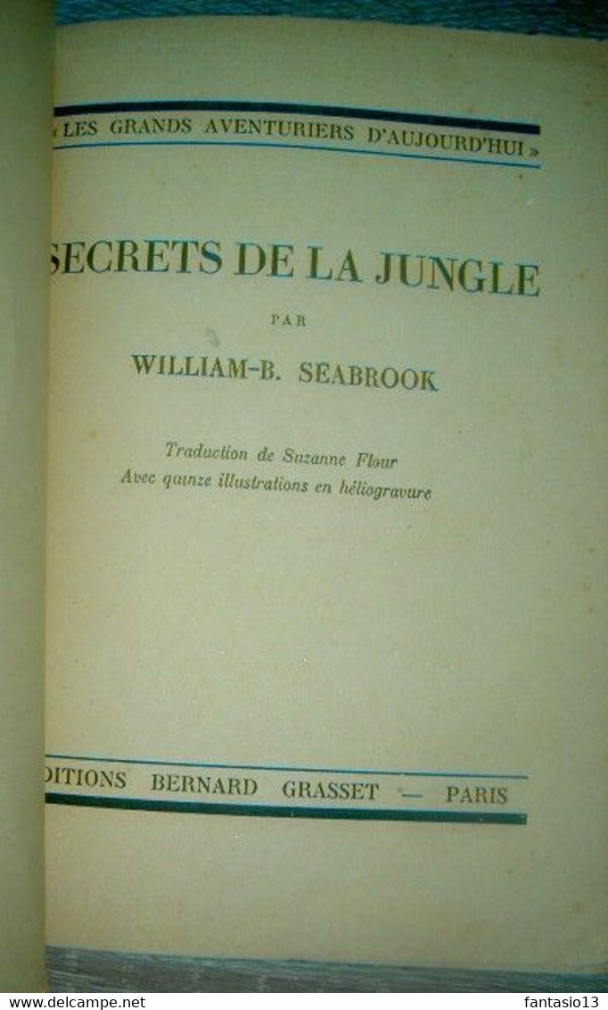 Secrets De La Jungle   W.-B. Seabrook  - Voyage Afrique An.30 - Viaggi