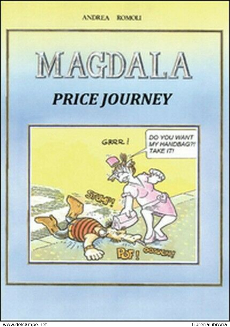 Magdala. Price Journey,  Di Andrea Romoli,  2015,  Youcanprint -ER - Cursos De Idiomas