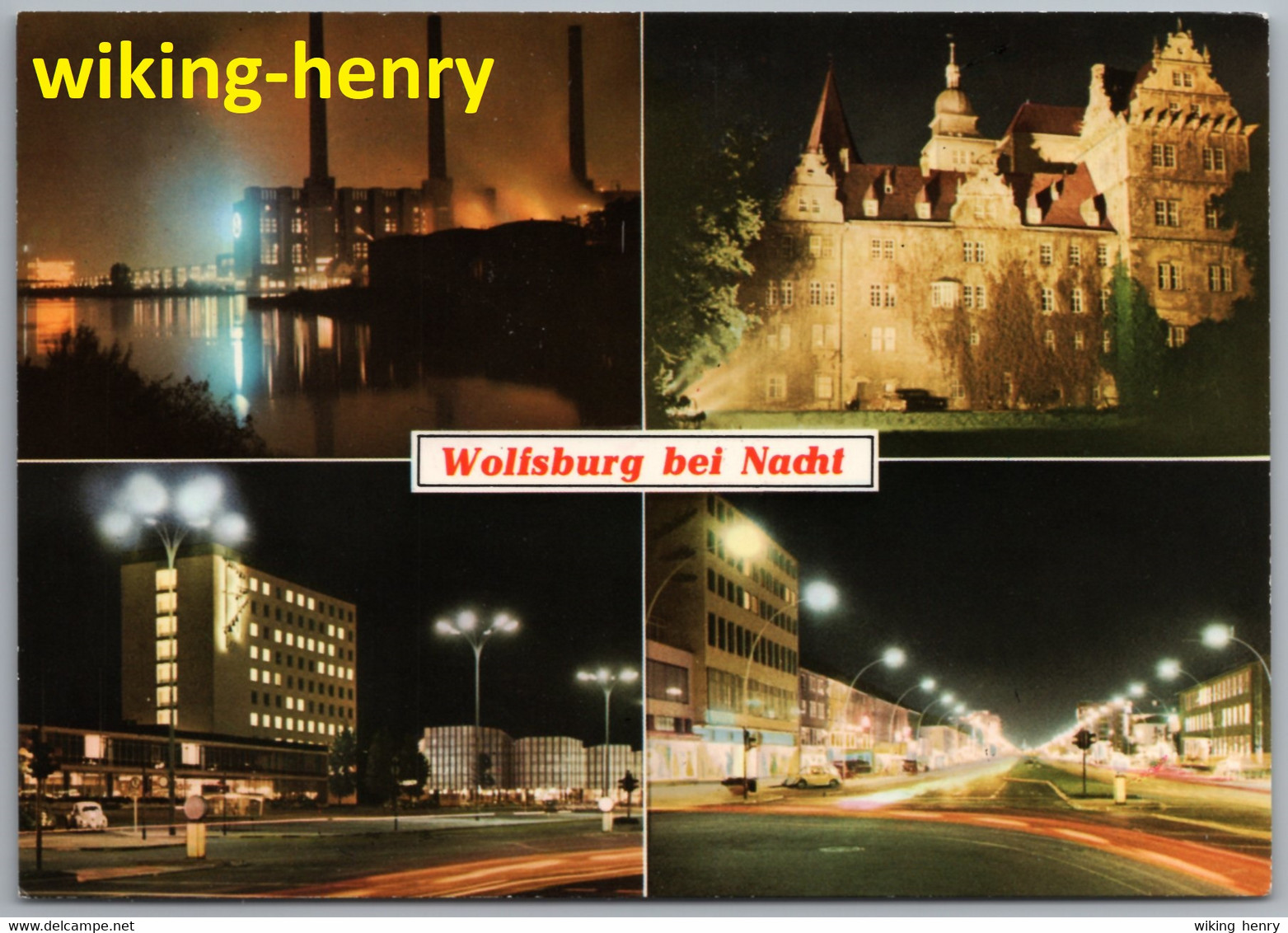 Wolfsburg - Mehrbildkarte 1   Wolfsburg Bei Nacht - Wolfsburg