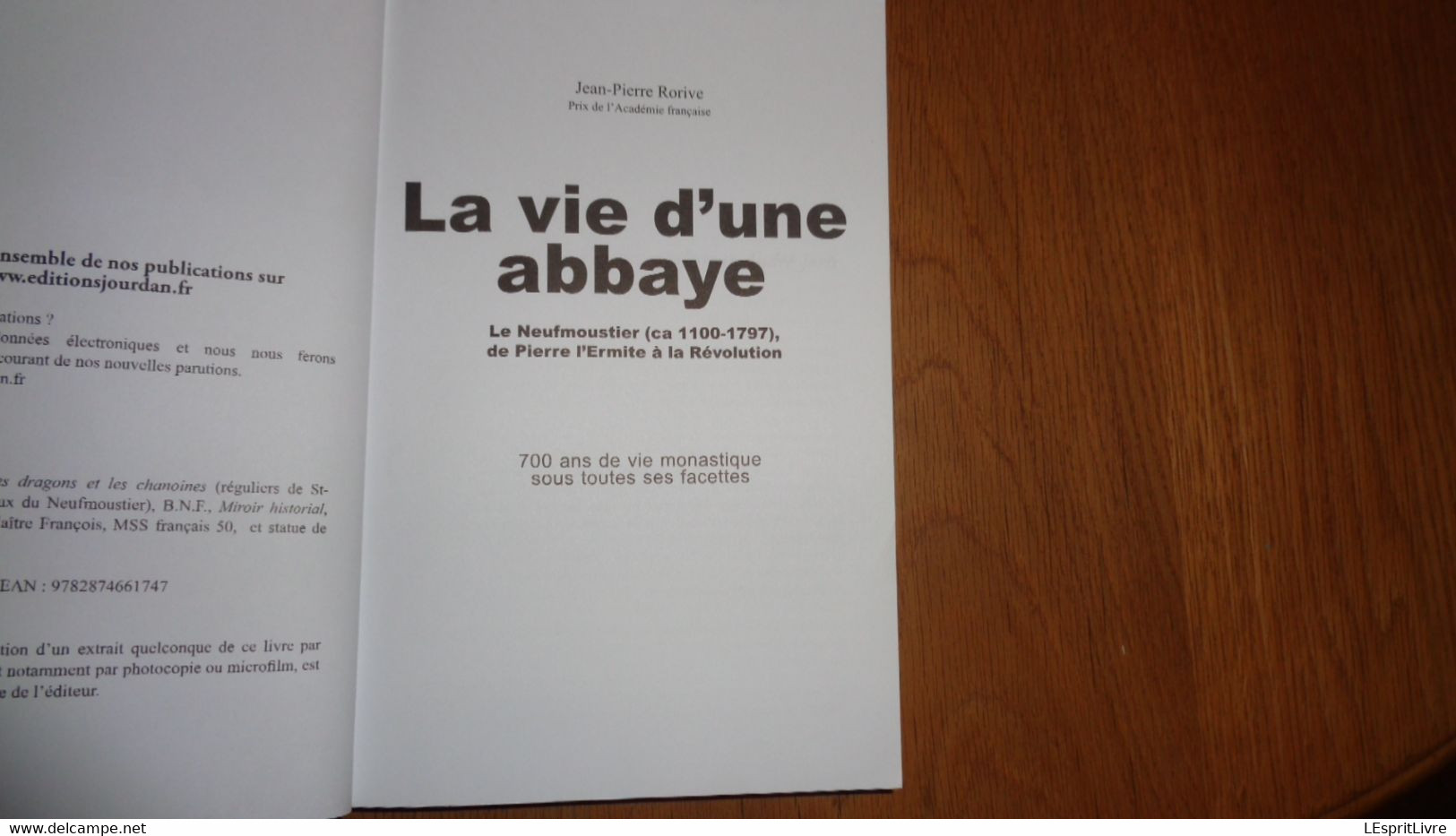 LA VIE D'UNE ABBAYE Le Neufmoustier De Pierre L'Ermite Régionalisme Huy Meuse Vignoble Croisade Amiens Moulin Histoire - Belgique