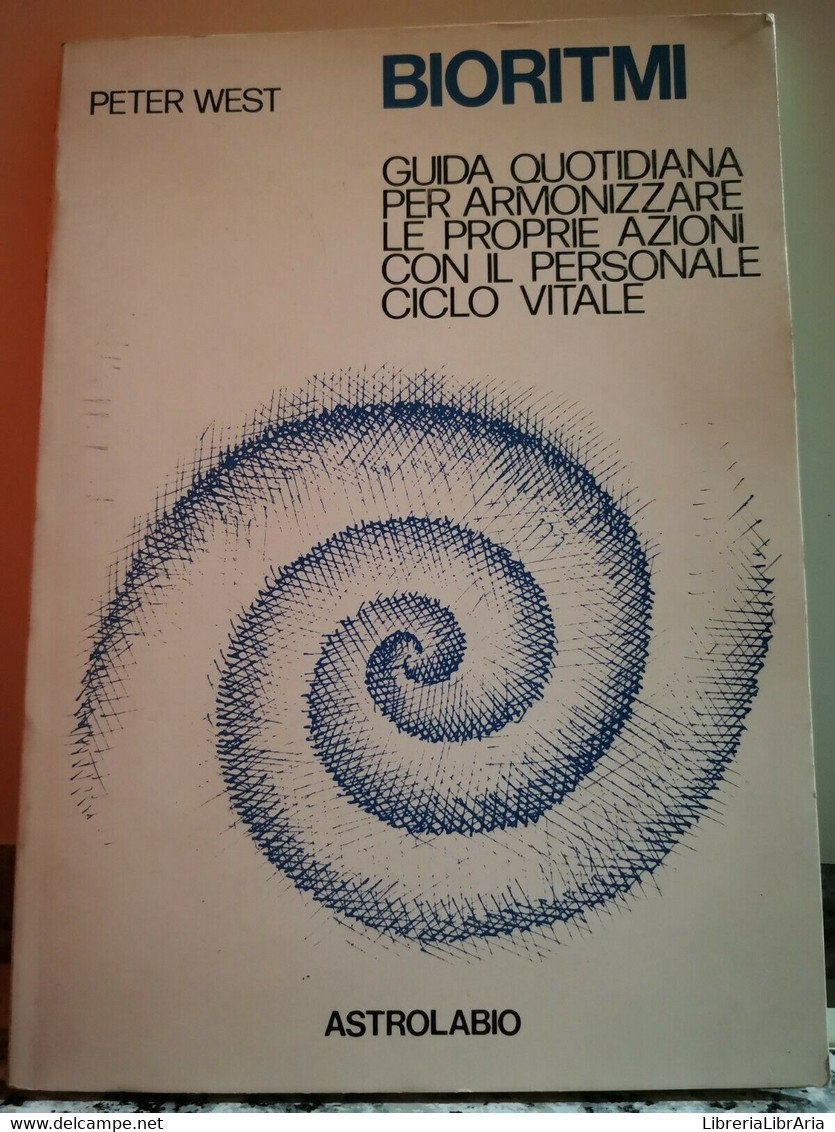 Bioritmi Di Peter West,  1980,  Astrolabio-F - Wetenschappelijke Teksten
