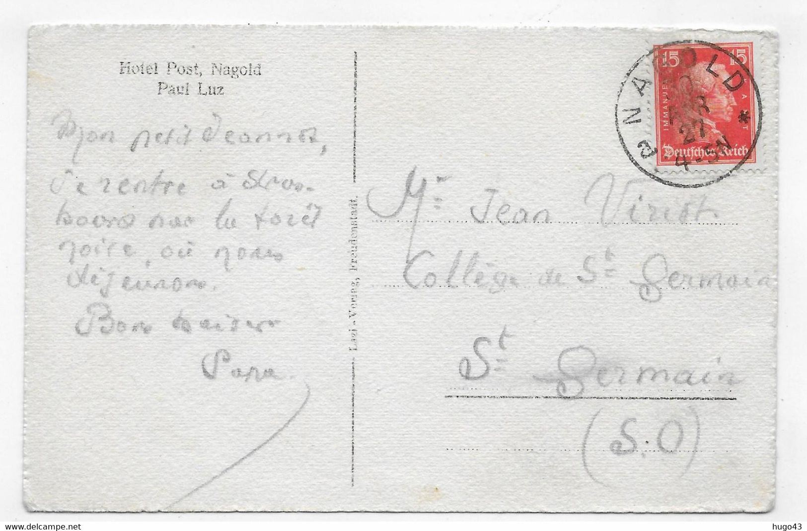 (RECTO / VERSO) NAGOLD EN 1927 - HOTEL POST - PAUL LUZ - BEAU TIMBRE ET CACHET - CPA - Nagold