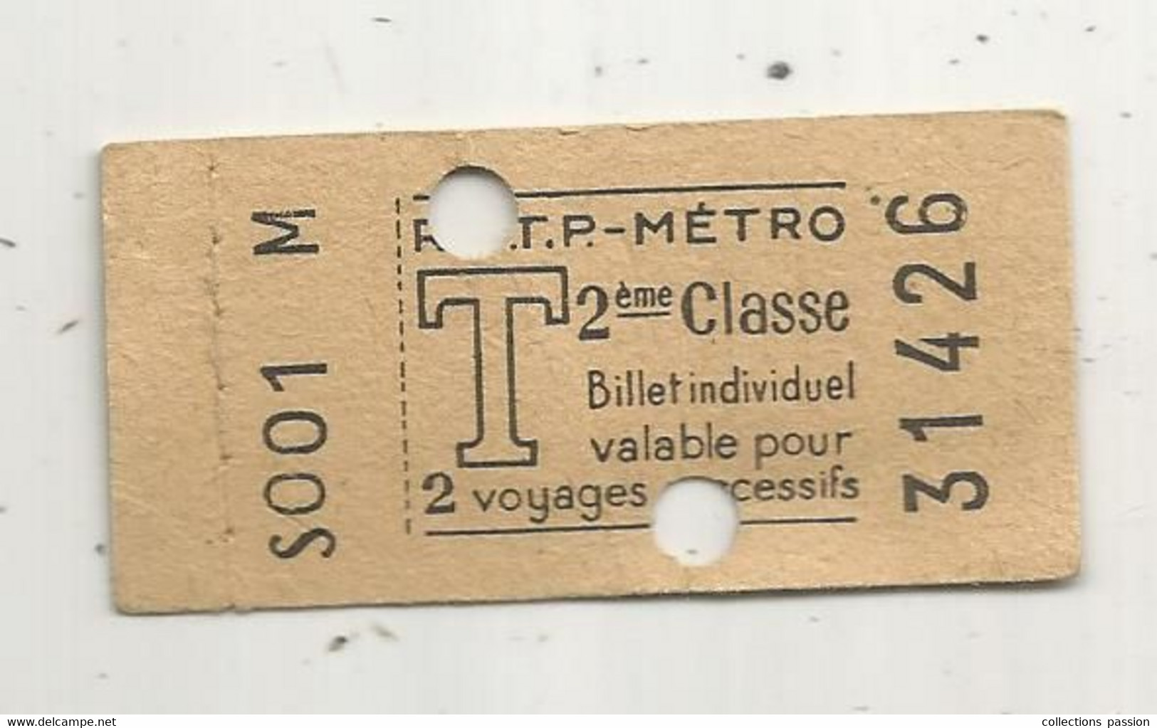 Ticket De METRO , R.A.T.P. 2 éme Classe , 2 Voyages Succéssifs, T, 2 Scans - Europe