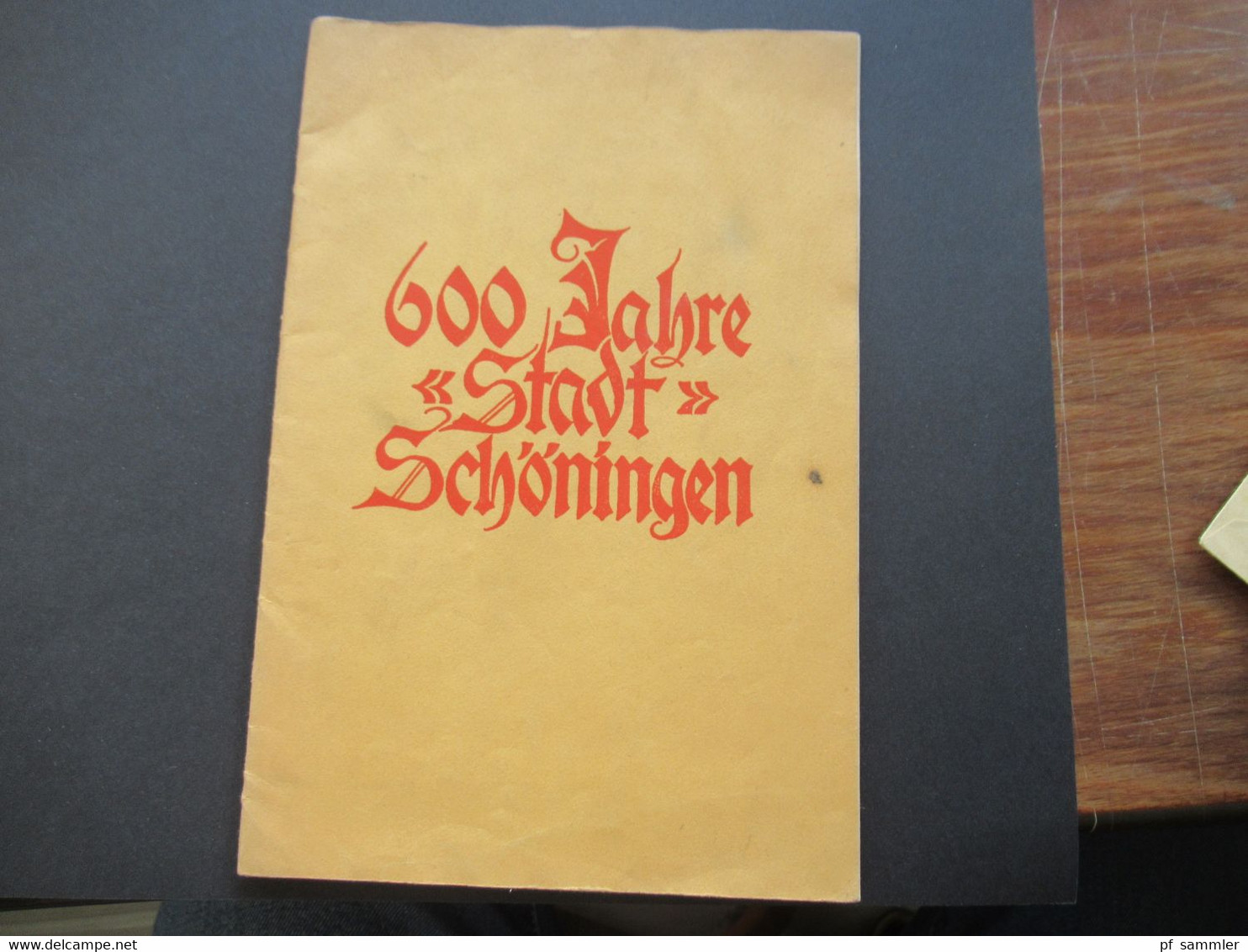 DR 1932 Erinnerungsschrift / Kleines Heft 600 Jahre Stadt Schöningen (Kreis Helmstedt) Herausgeber Schöninger Zeitung - Bassa Saxe