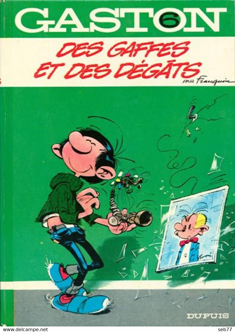 GASTON : 6 : Des Gaffes Et Des Dégâts EO 1968 - Gaston