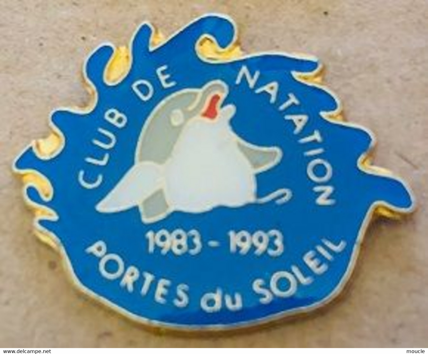 CLUB DE NATATION  1983-1993 - DAUPHIN - DOLPHIN - PORTES DU SOLEIL - NAGE -       (28) - Natación