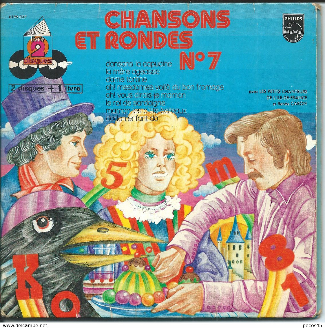 Livret + 2 Vinyles 45 T : "Chansons Et  Rondes N° 7" - Avec Les Petits Chanteurs D'Ile-de-France - 1966/68. Philips. - Children