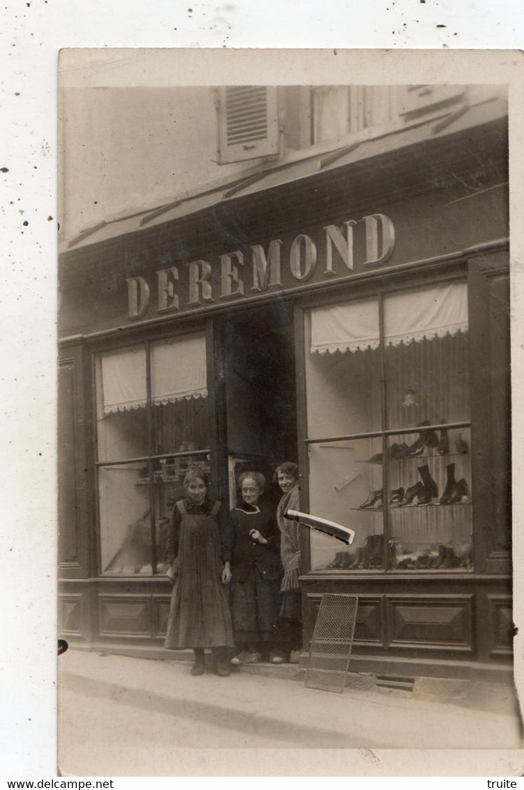 BOURG-ARGENTAL 4 RUE DE LA CITE "DEREMOND" MAGASIN DE CHAUSSURES (CARTE PHOTO ) - Bourg Argental