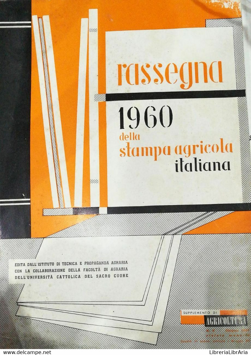Rassegna 1960 Della Stampa Agricola Italiana - Aa.vv. - 1960 - Agricoltura - Lo - Adolescents