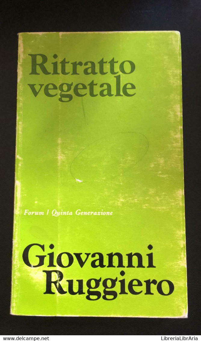 Ritratto Vegetale - Giovanni Ruggiero,  Forum/ Quinta Generazione - P - Poetry