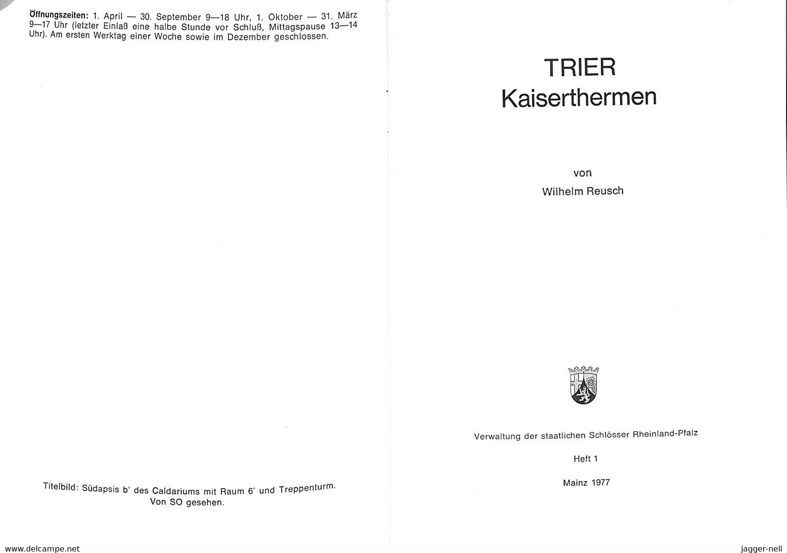 TRIER - KAISERTHERMEN Von Wilhelm REUSCH - Brochure En Allemand 1977 - - Architecture