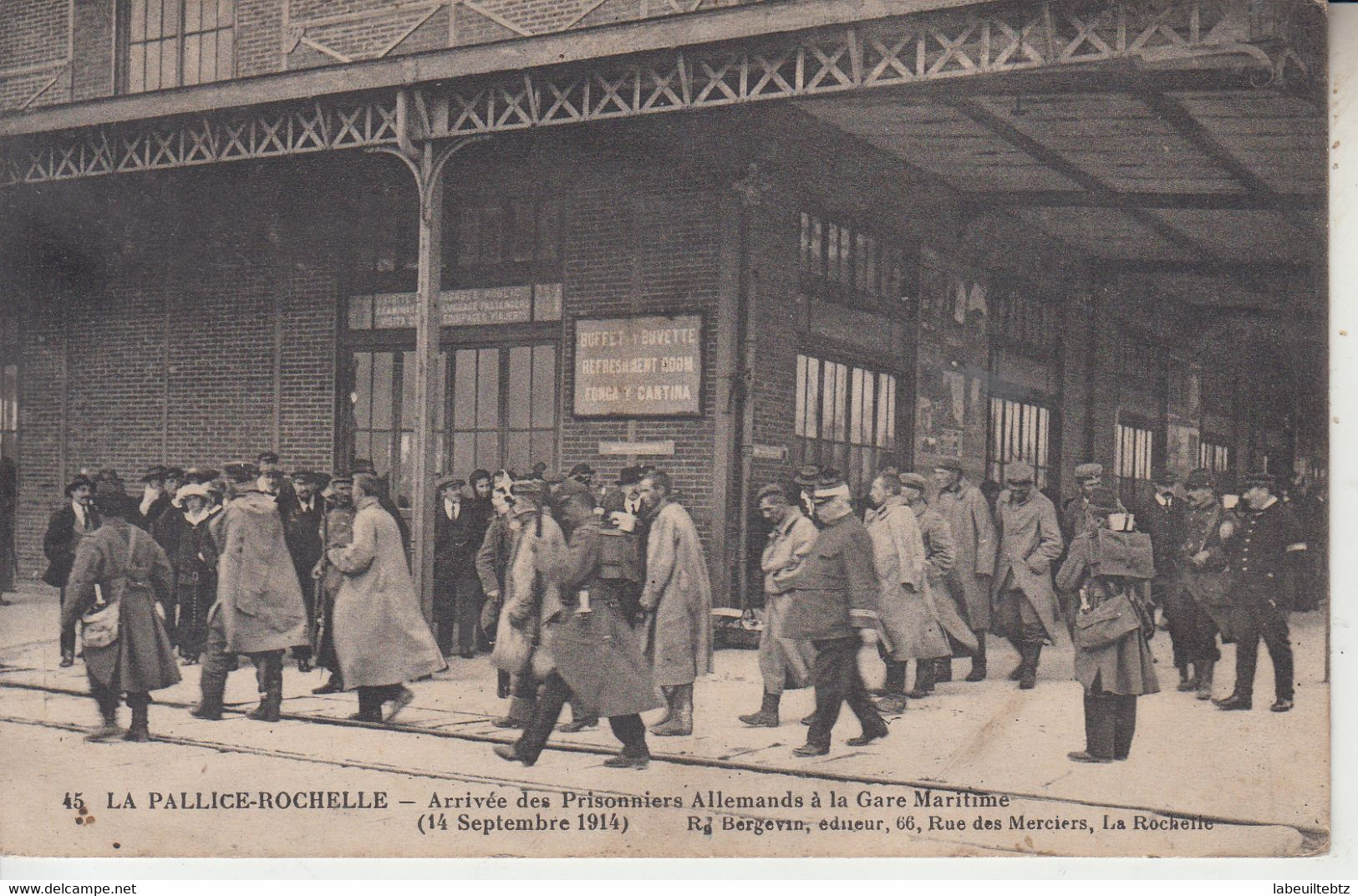 LA PALLICE ROCHELLE - Arrivée Des Prisonniers Allemands à La Gare Maritime - Cachets Militaires Hopitaux Blessés - Other & Unclassified