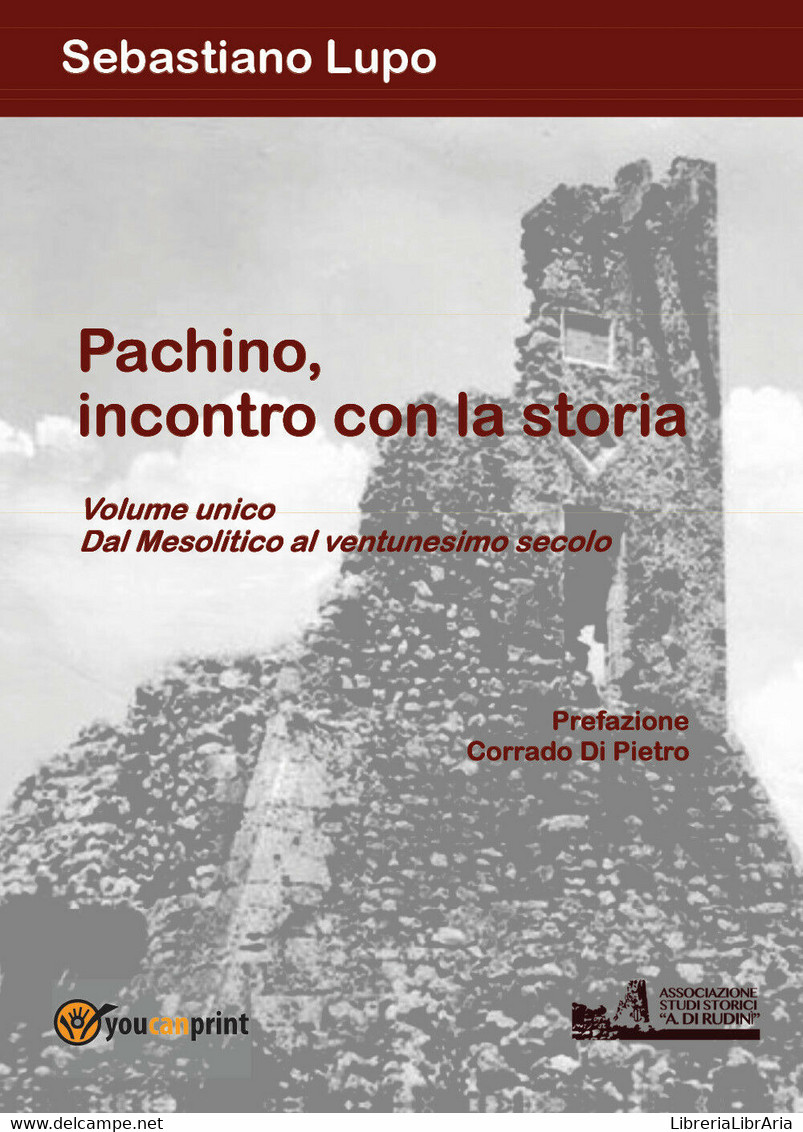 Pachino - Sebastiano Lupo,  Youcanprint - P - Arts, Architecture