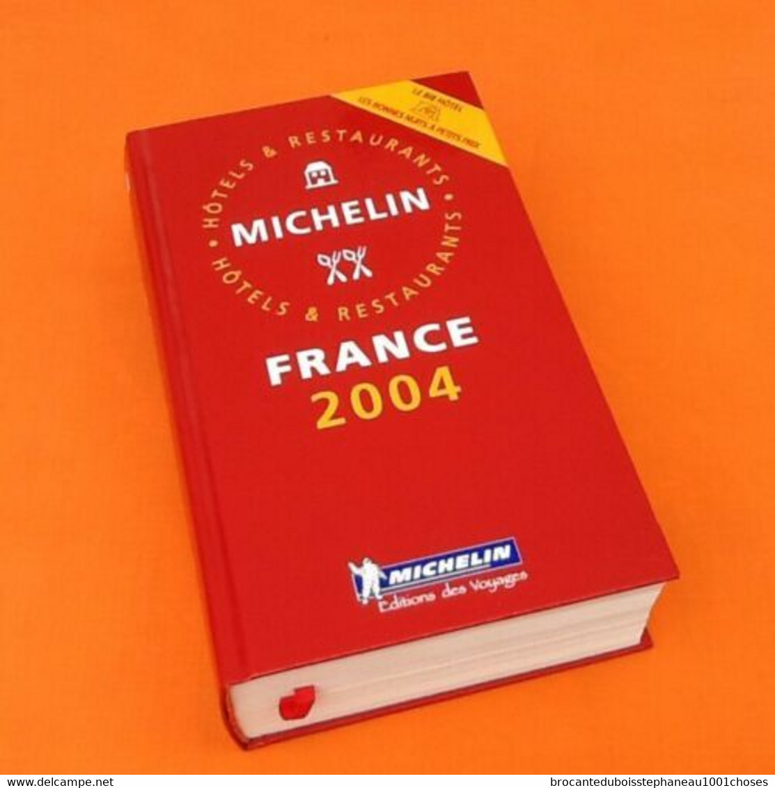 Guide Michelin France (2004)   Hôtels-Restaurants  1823 Pages   (200x115x45)mm - Michelin-Führer