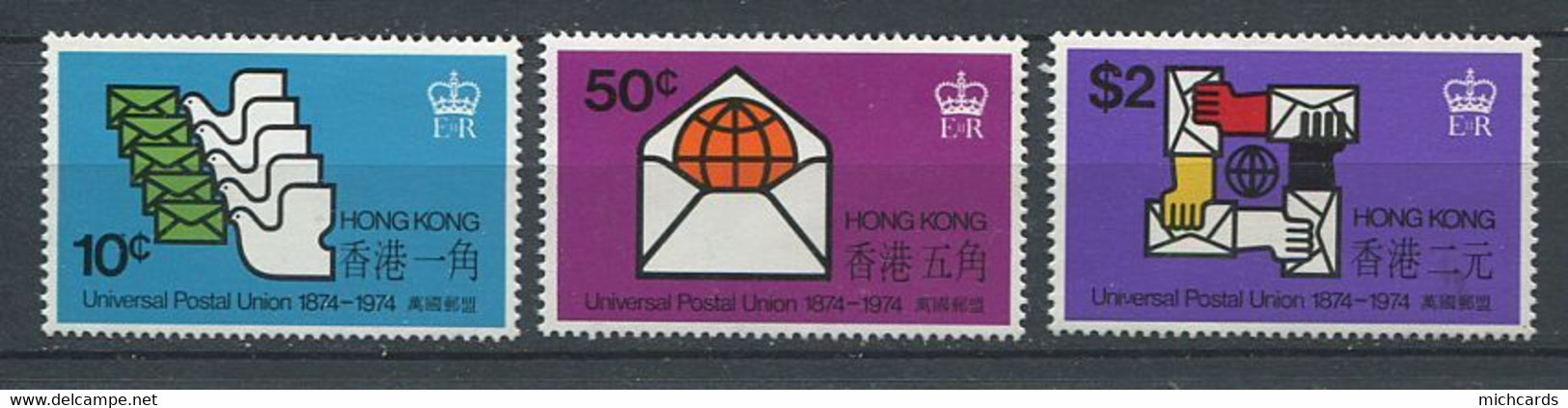 232 HONG KONG 1974 - Yvert 290/92 - U P U Embleme - Neuf ** (MNH) Sans Trace De Charniere - Unused Stamps