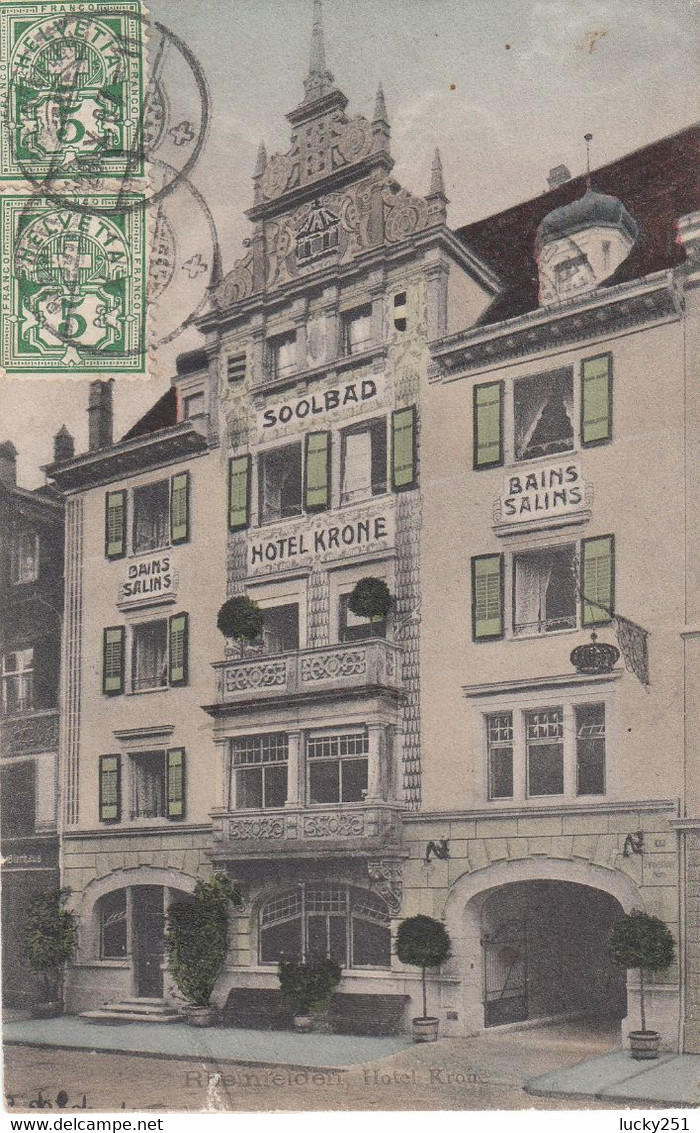 Suisse - Hôtel - Rheinfelden -  Hôtel Krone - Circulée 28/10/1907 - Rheinfelden