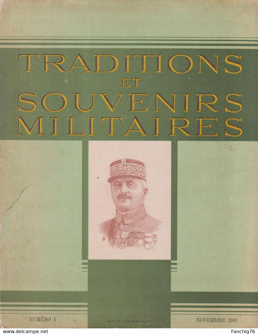 Revue "Traditions Et Souvenirs Militaires" N°1, Novembre 1943 - Français