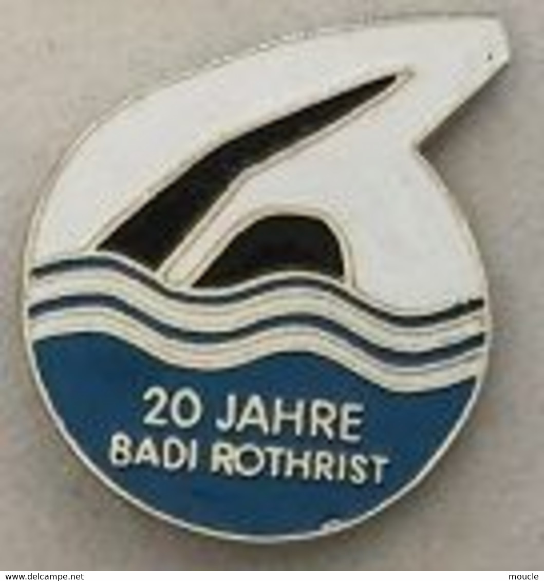 CLUB DE NATATION - NAGES - 20 JAHRE BADI ROTHRIST - SWITZERLAND - SUISSE - SCHWEIZ -  20 ANS - SVIZZERA -      (28) - Natación