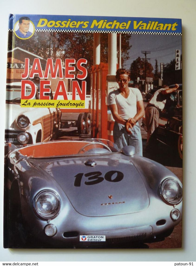 Michel Vaillant, Dossier Michel Vaillant, James Dean, La Passion Foudroyée, En EO En TTBE - Michel Vaillant