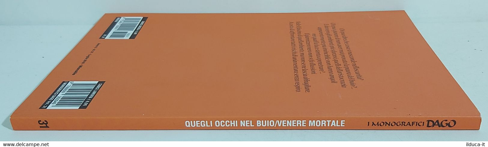 I100650 DAGO I Monografici N. 31 - Quegli Occhi Nel Buio / Venere Mortale - Altri & Non Classificati