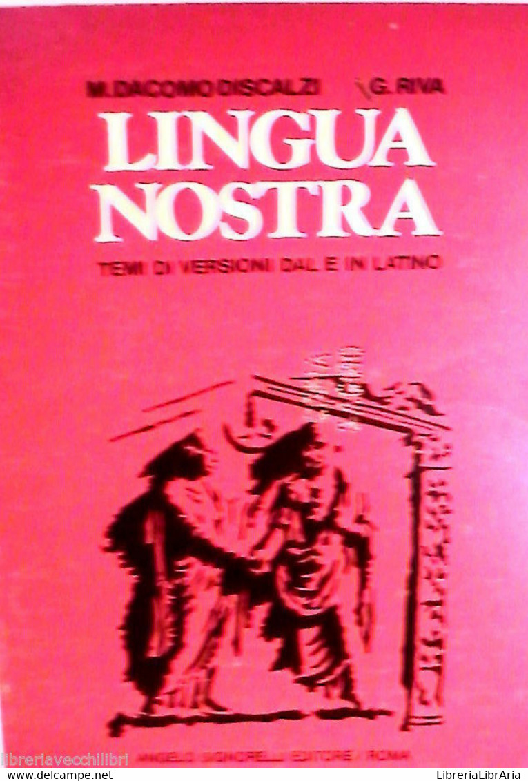 LINGUA NOSTRA - M Dacomo Discalzi G Riva - SIGNORELLI - 1983 - M - Juveniles