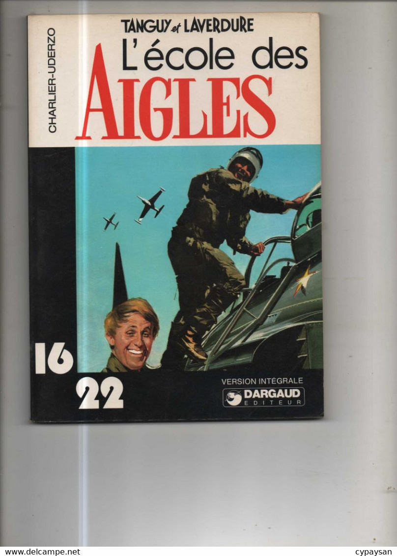 Tanguy Et Laverdure (16/22) 1 L'école Des Aigles BE Dargaud 04/1977 Charlier Uderzo (BI5) - Tanguy Et Laverdure