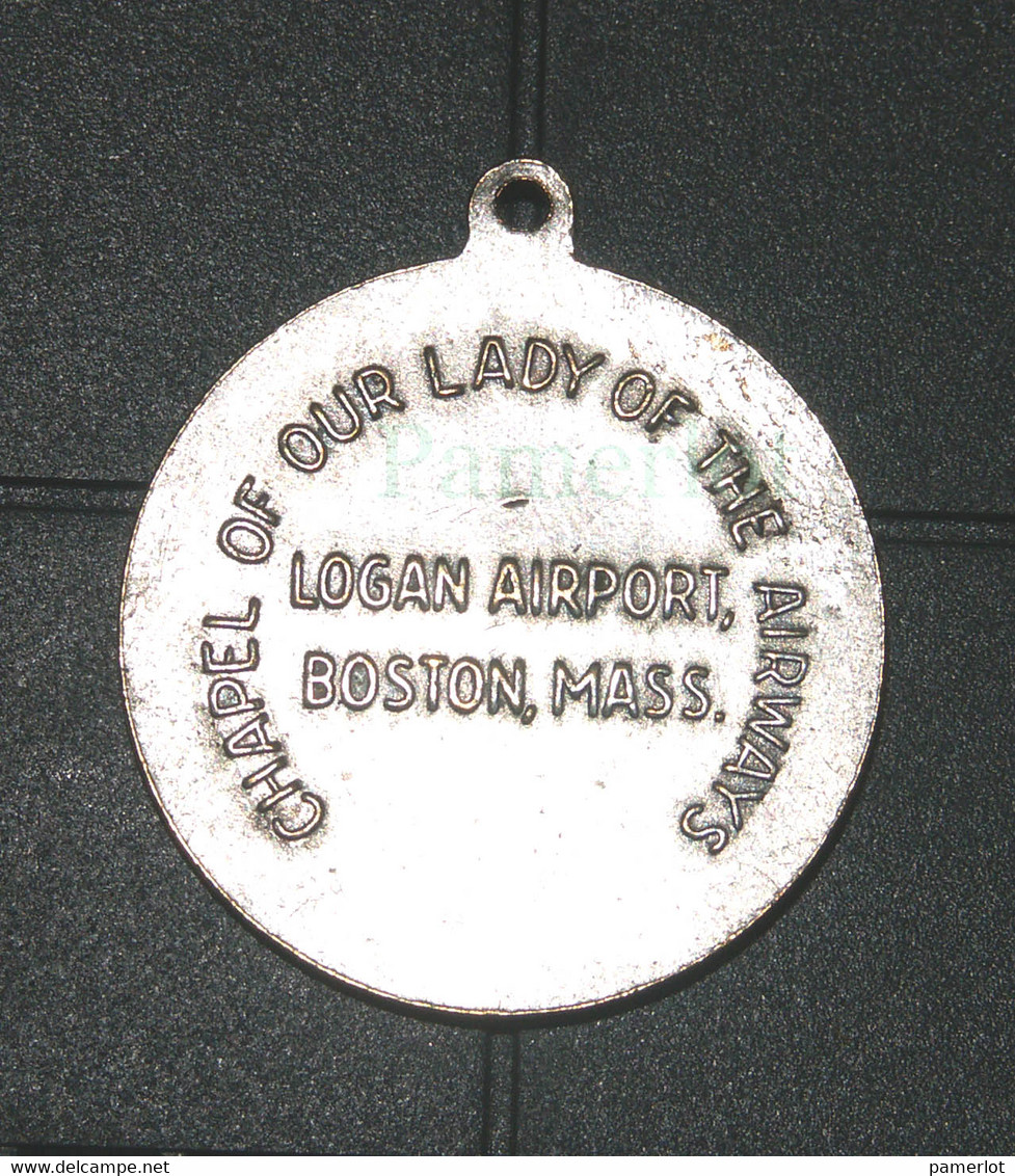 Ancienne Medaille Religieuse Our Lady Of The Airway Pray For Us, Chapel Of Our Lady Logan AirportBoston Mass - Religion & Esotericism