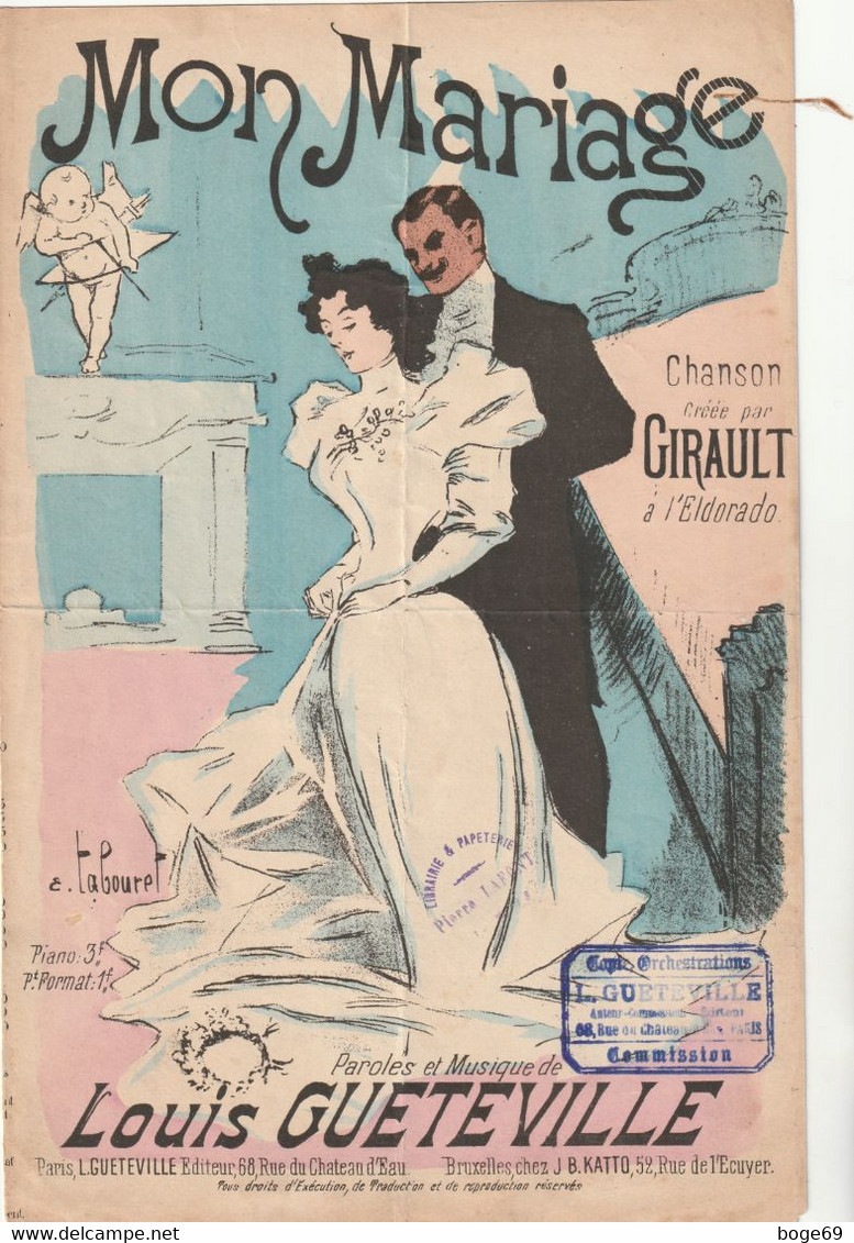 (OCT21)mon Mariage , GIRAULT , Paroles Et Musique LOUIS GUETEVILLE , Illust TABOURET - Noten & Partituren