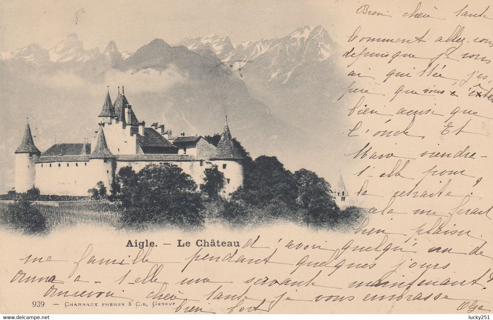 Suisse - Châteaux - Aigle - Le Château - Circulée 15/05/1900 - Au
