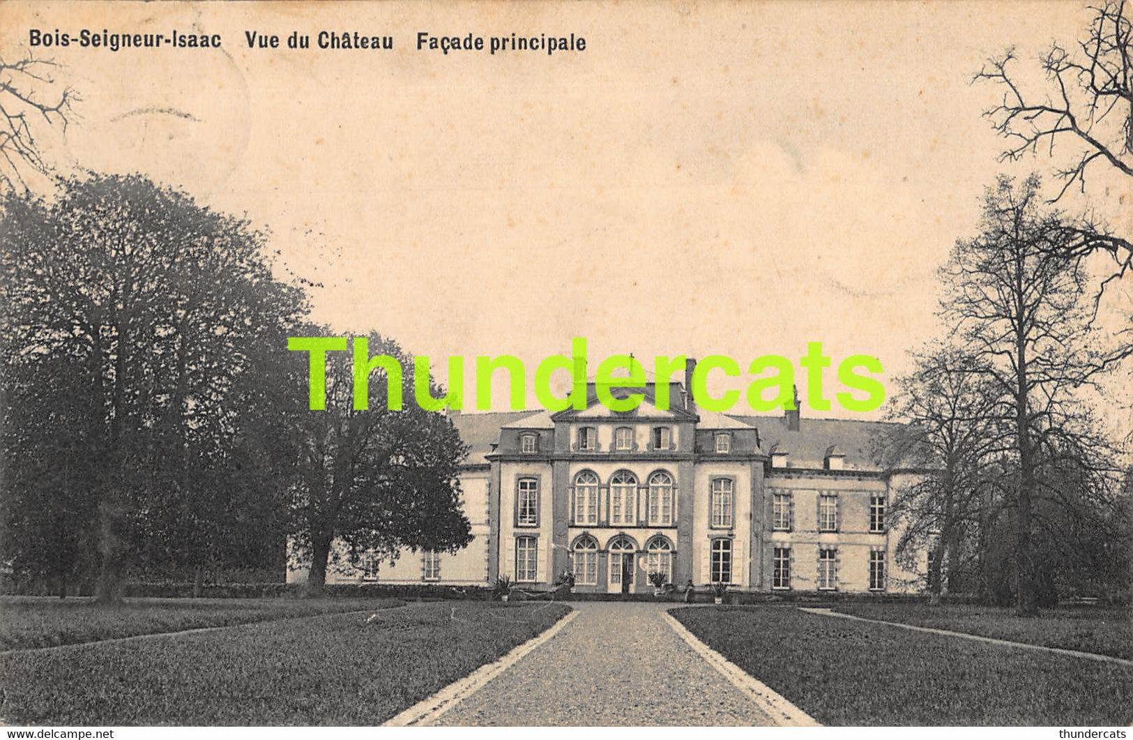 CPA BOIS SEIGNEUR ISAAC VUE DU CHATEAU - Eigenbrakel