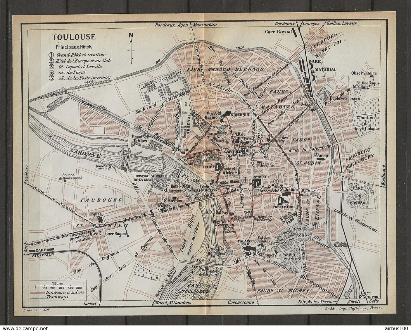 CARTE PLAN 1914 - TOULOUSE - HOTELS CAPOUL & SONVILLE - GRAND HOTEL & TIVOLLIER - HOTEL De L'EUROPE Et Du MIDI - Cartes Topographiques